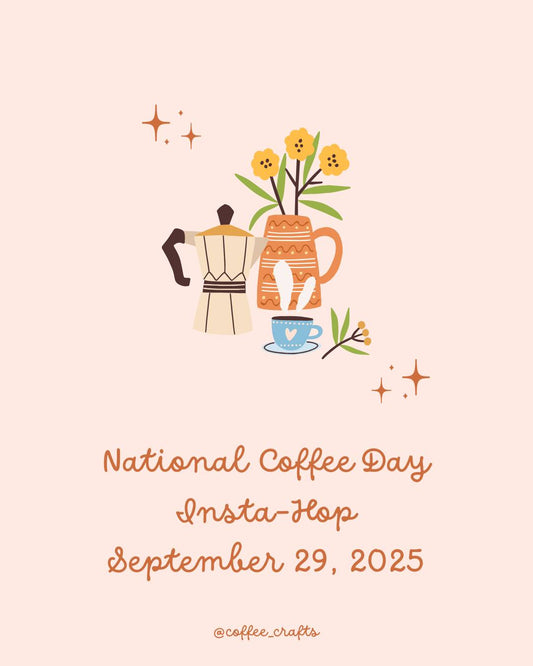 2025 National Coffee Day Insta Hop!