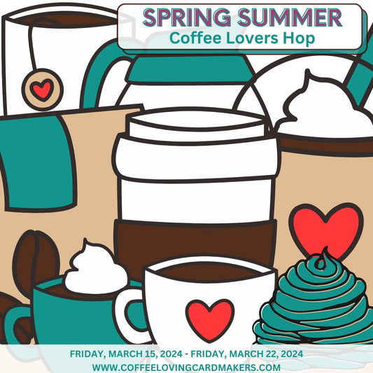 2024 Spring/Summer Coffee Lovers Blog Hop