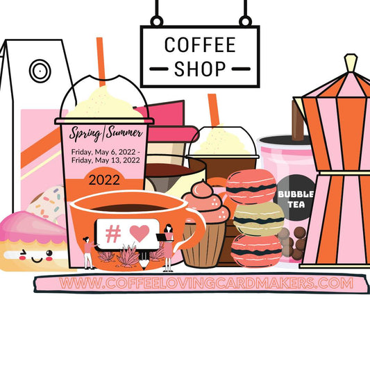 2022 Spring | Summer Coffee Lovers Blog Hop