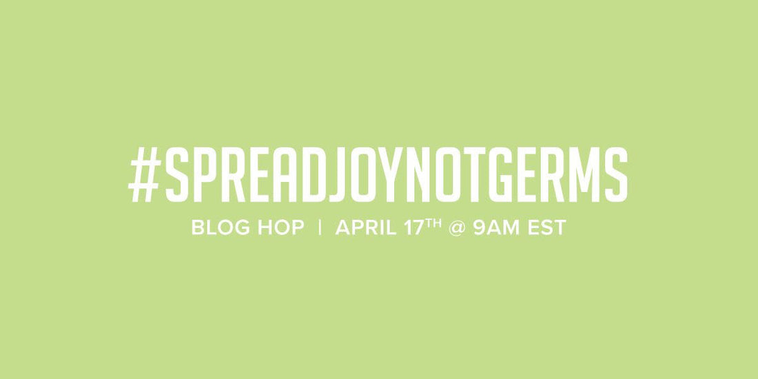 #spreadjoynotgerms Blog Hop