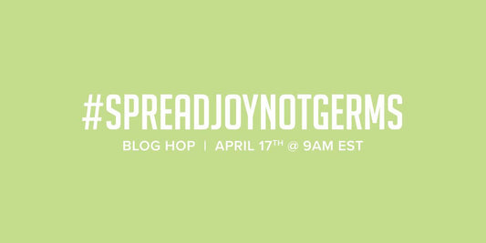 #spreadjoynotgerms Blog Hop